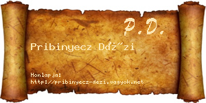 Pribinyecz Dézi névjegykártya
